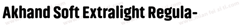 Akhand Soft Extralight Regula字体转换